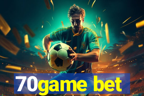 70game bet